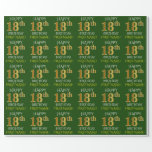 Groen, Faux Gold "HAPPY 18th BIRTHDAY" Cadeaupapier<br><div class="desc">Dit wikkelpapierontwerp heeft een boodschap als "HAPPY 18th BIRTHDAY",  waarbij de "18th" een faux/imitatie gouden uiterlijk heeft. Het heeft ook een naam die kan worden gepersonaliseerd,  en een groen gekleurde achtergrond. Het kan misschien worden gebruikt bij het inpakken van geschenken die worden gegeven voor iemands achttiende verjaardag. [~Z0000132]</div>