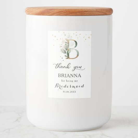 Groen Foliage Bruidsmeisje brief B Dank u Voedselcontainer Etiket (Voorkant)