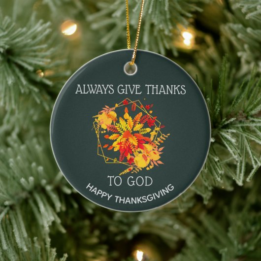 Groen GEEFT ALTIJD BEDANKT VOOR GOD-Thanksgiving Keramisch Ornament (Boom)