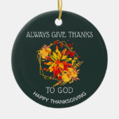 Groen GEEFT ALTIJD BEDANKT VOOR GOD-Thanksgiving Keramisch Ornament (Voorkant)