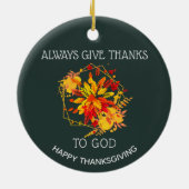 Groen GEEFT ALTIJD BEDANKT VOOR GOD-Thanksgiving Keramisch Ornament (Achterkant)