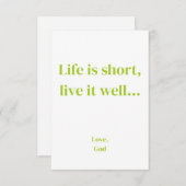 Groen geloof Het leven is kort, leef het goed. Pla Notitiekaartje (Voorkant / Achterkant)