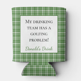 Groen Geplakt Mijn Drink Team heeft een Golfend Pr Blikjeskoeler