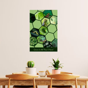 Groen is alles wat ik heb! Hexagon 11 Fotocollage Poster