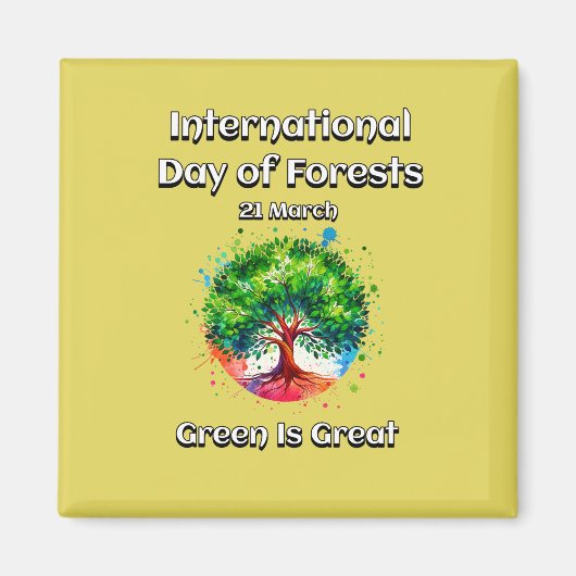 Groen is geweldig. Internationale Dag van de Bosse Magneet (Voorkant)