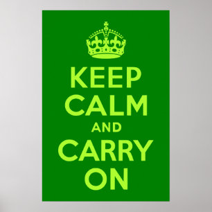 Groen kalm houden en doorgaan poster