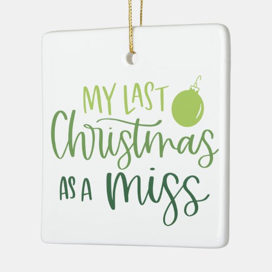 Groen Laatste Kerstmis als juffrouw met aangepaste Keramisch Ornament (Links)