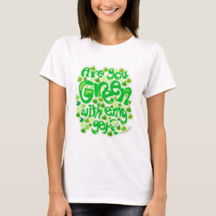 Groen met afgunst Grappig Ecologisch Slogan Ontwer T-shirt