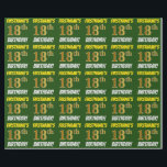 Groen, Nepgoud, "18e VERJAARDAG" Cadeaupapier<br><div class="desc">Dit cadeaupapierontwerp bevat een tekst zoals "EERSTE NAAM 18e VERJAARDAG!", waarbij de "18e" een namaak goudkleurige uitstraling heeft, en waarbij de naam en "VERJAARDAG" in een leuk, vet lettertype zijn. De naam kan gepersonaliseerd worden en de achtergrond is groen gekleurd. Cadeaupapier zoals dit kan misschien gebruikt worden om verjaardagscadeaus in...</div>