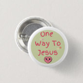 Groen, Roze, Wit citaat Één manier aan Jezus Ronde Button 3,2 Cm (Voorkant /achterkant)