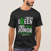 Groen voor de orgaandonor Transplantatie Nier Live T-shirt (Voorkant)