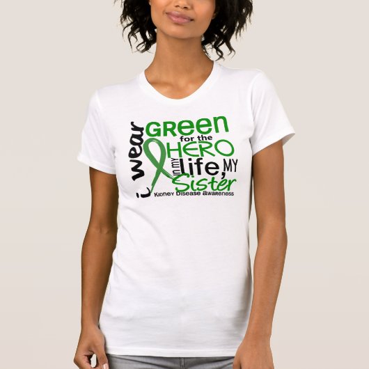 Groen voor Hero 2 Zuster Nierziekte T-shirt (Voorkant)