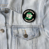 Groen weer morgen Grappige St. Patrick's Dag Ronde Button 5,7 Cm (In situ)