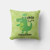 Groen zie je Later gepersonaliseerde alligator Kussen (Voorkant)