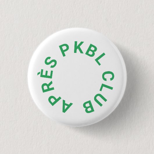 Groene Après PKBL Club Pickleball Ronde Button 3,2 Cm (Voorkant)