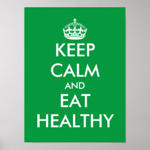 Groene Blijf kalm en eet gezond poster
