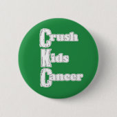 Groene Button "Crush Kinder Cancer" (Voorkant)