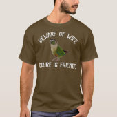 Groene Cheek Conure Shirt Let op vrouw en (Voorkant)