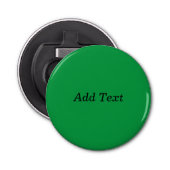 Groene Creëer Uw eigen knop Tekst toevoegen Button Flesopener (Voorkant)