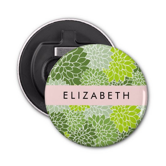 Groene dahlia bloemen, bloemmotief, Jouw naam Button Flesopener (Voorkant)