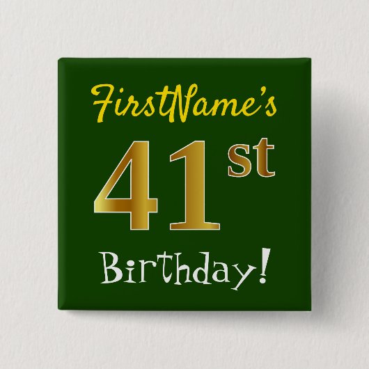 Groene, Faux Gold 41e verjaardag, met aangepaste n Vierkante Button 5,1 Cm (Voorkant)