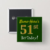Groene, Faux Gold 51st verjaardag, met aangepaste  Vierkante Button 5,1 Cm (Voorkant /achterkant)