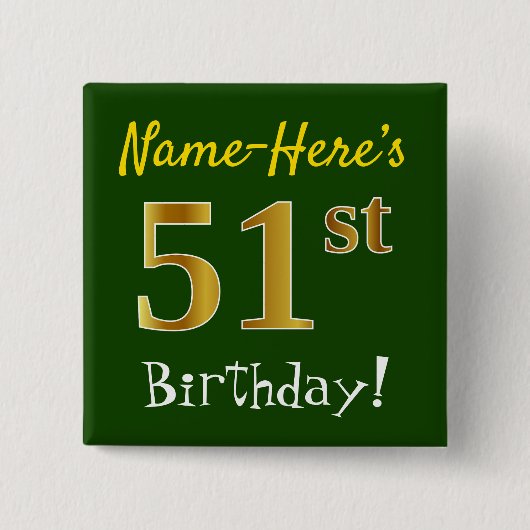 Groene, Faux Gold 51st verjaardag, met aangepaste  Vierkante Button 5,1 Cm (Voorkant)