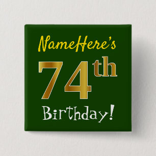 Groene, Faux Gold 74e verjaardag, met aangepaste n Vierkante Button 5,1 Cm