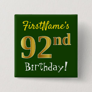 Groene, Faux Gold 92e verjaardag, met aangepaste n Vierkante Button 5,1 Cm