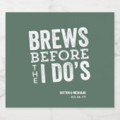 Groene gepersonaliseerde trouw 'Brews before I Do' Bier Etiket (Enkel label)