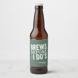 Groene gepersonaliseerde trouw 'Brouwen voor ik he Bier Etiket