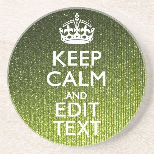 Groene glamour Keep Calm Jouw tekst Zandsteen Onderzetter (Voorkant)