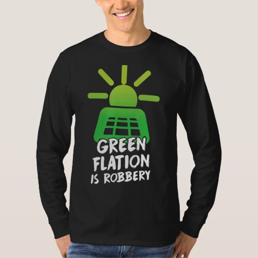 Groene inflatie is overval energie inflatie groene t-shirt (Voorkant)