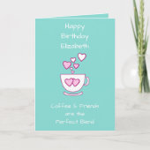 Groene koffie en vriendinnetje: Birthday groet Kaart (Voorkant)