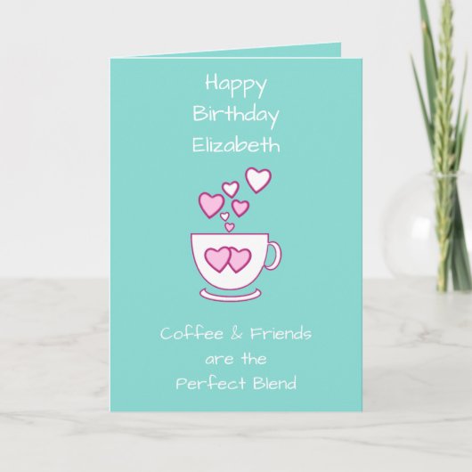 Groene koffie en vriendinnetje: Birthday groet Kaart (Voorkant)