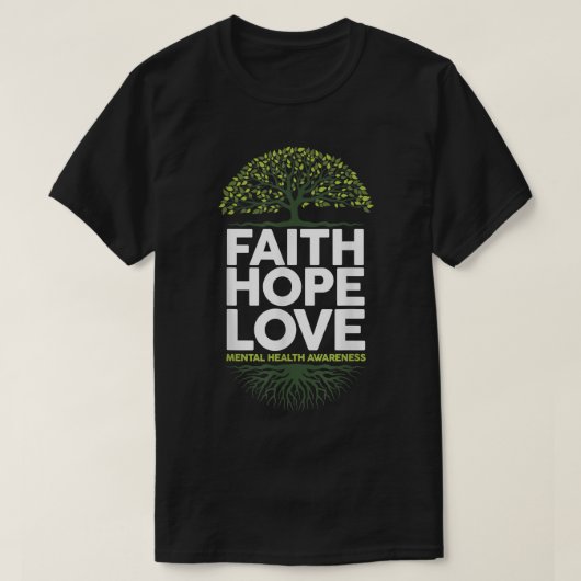 Groene lint bomen Faith Hope Love Mental Health A T-shirt (Design voorkant)