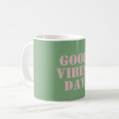 Groene pastel roze goede vibes dag affirmatie koffiemok (Voorkant links)