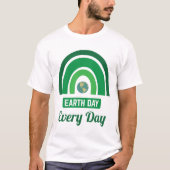 Groene regenboogmilieuactivistendag Aarde elke dag T-shirt (Voorkant)