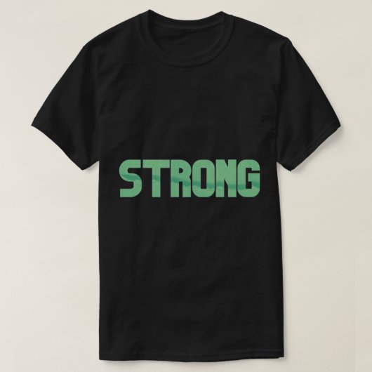Groene sterke motivatie t-shirt (Design voorkant)
