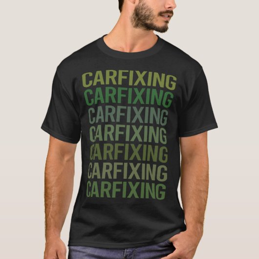 Groene Tekst Auto Fixing T-shirt (Voorkant)