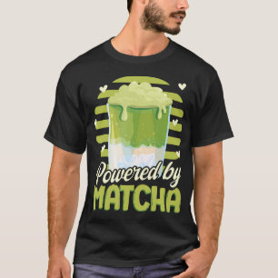 Groene Thee Matcha Aangedreven Door Matcha T-shirt