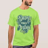Groene vibes / Aarde opslaan T-shirt (Voorkant)