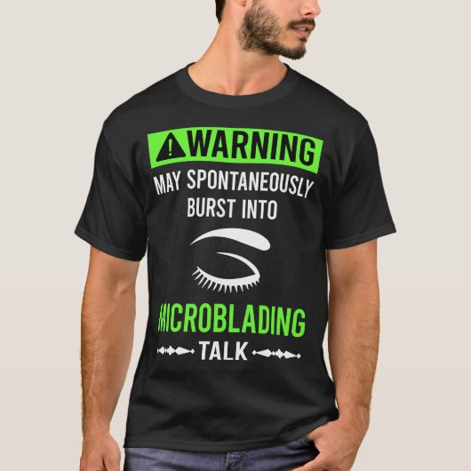 Groene Waarschuwing Microblading Microblade T-shirt (Voorkant)