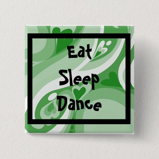 Groene wervelkolom, EatSleepDance Vierkante Button 5,1 Cm (Voorkant)