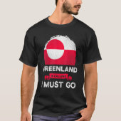 Groenland zegt dat ik de Groenlandse trots moet zi T-shirt (Voorkant)