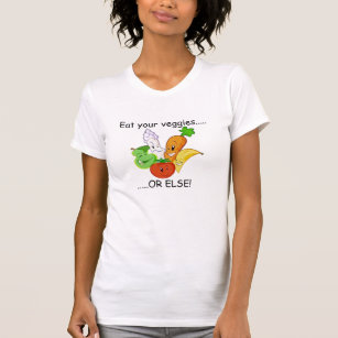 groenten, eet je groenten......, .....OF ANDERS! T-shirt
