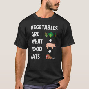 Groenten zijn wat voedsel eet t-shirt