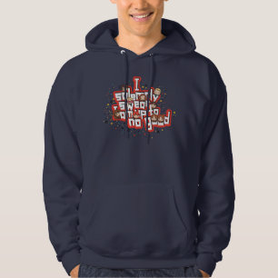 Groep "IK ZWEER HOOG EN DUIDELUK DAT IK GEEN KWAD Hoodie