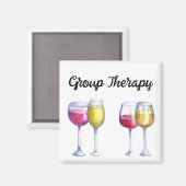 Groep Therapy Wine lover Gift Magneet (Voorkant / Achterkant)