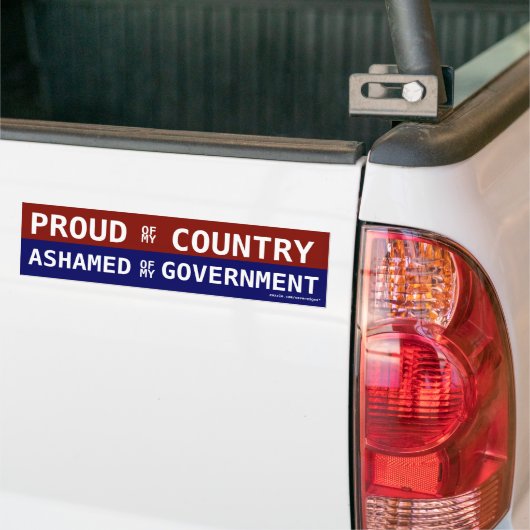 Groep van mijn land Ashamed van mijn regering Bumpersticker (Op Truck)